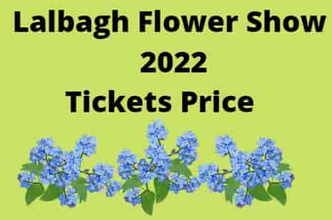 Lalbagh Flower Show Tickets
