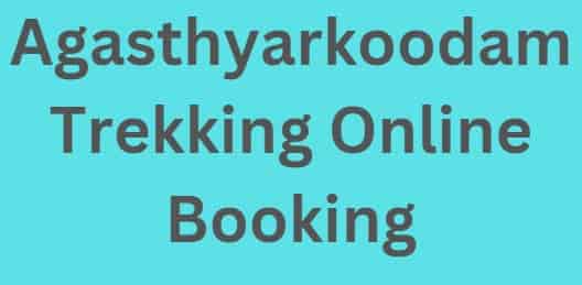Agasthyarkoodam Trekking Online Booking