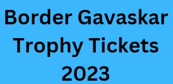 Border Gavaskar Trophy Tickets