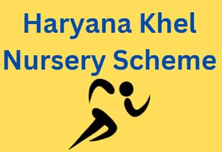 Haryana Khel Nursery Scheme