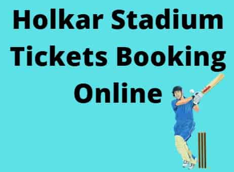 Holkar Stadium Tickets Booking Online