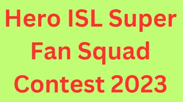 Hero ISL Super Fan Squad Contest