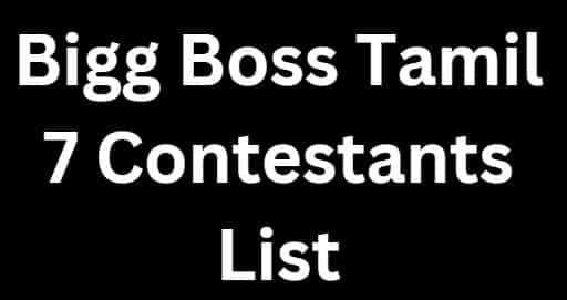 Bigg Boss Tamil 7 Contestants List