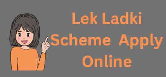 Lek Ladki Scheme Apply Online