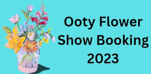 Ooty Flower Show Booking