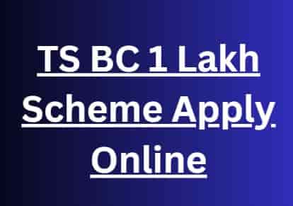 TS BC 1 Lakh Scheme Apply Online
