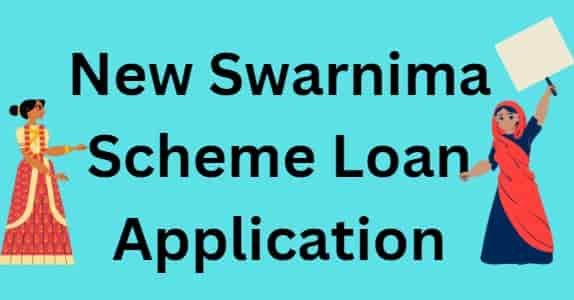 New Swarnima Scheme Loan Application