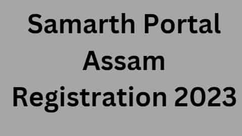 Samarth Portal Assam Registration